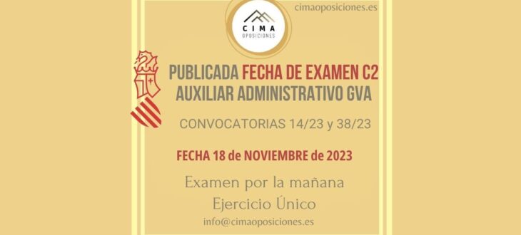 Fecha examen C2 Auxiliar Administrativo